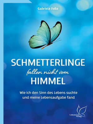 cover image of Schmetterlinge fallen nicht vom Himmel